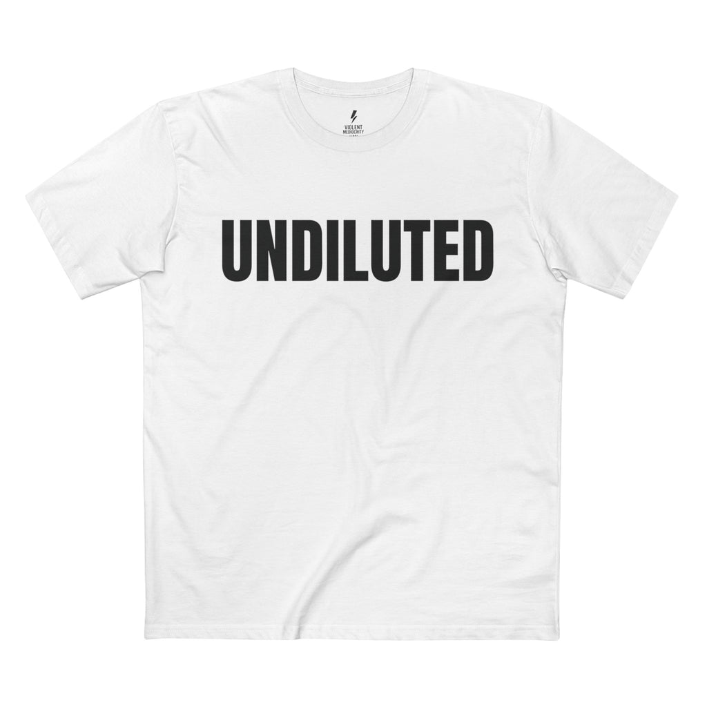 The Undiluted Tee